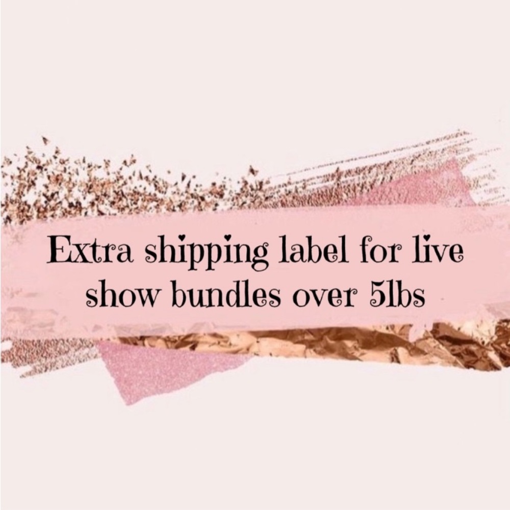 Extra Shipping Label -Additional 5lb Box of Goodies.